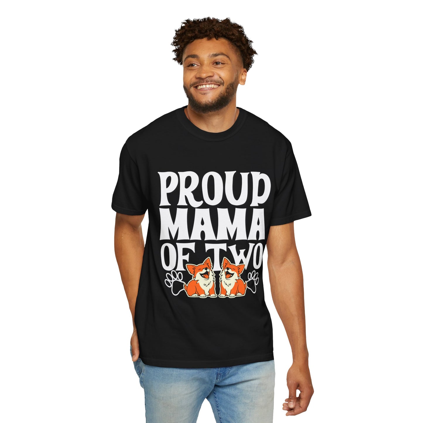 Proud Mama of Two T-Shirt, Unisex Tee for Dog Lovers, Perfect Gift for Pet Moms, Casual Everyday Wear, Family Reunion