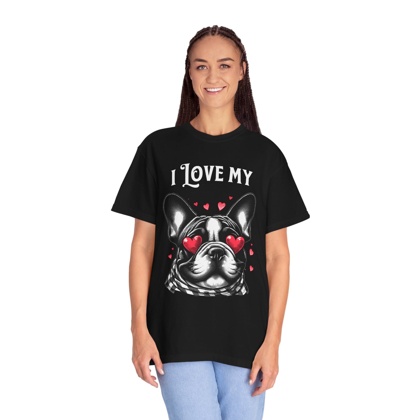 I Love My French Bulldog T-Shirt | Cute Dog Lover Gift, Unisex Casual Wear, Pet Parent Apparel, Funny Dog Tee, Animal Lover Shirt