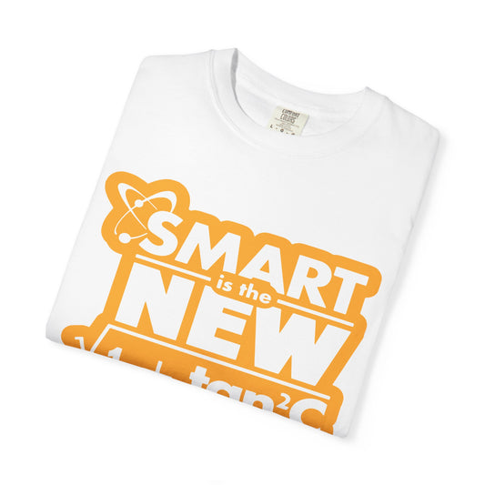 Smart is the New T-Shirt | Unisex Garment-Dyed Tee, Casual Wear, Gift for Students, Nerdy Fashion, Trendy Apparel