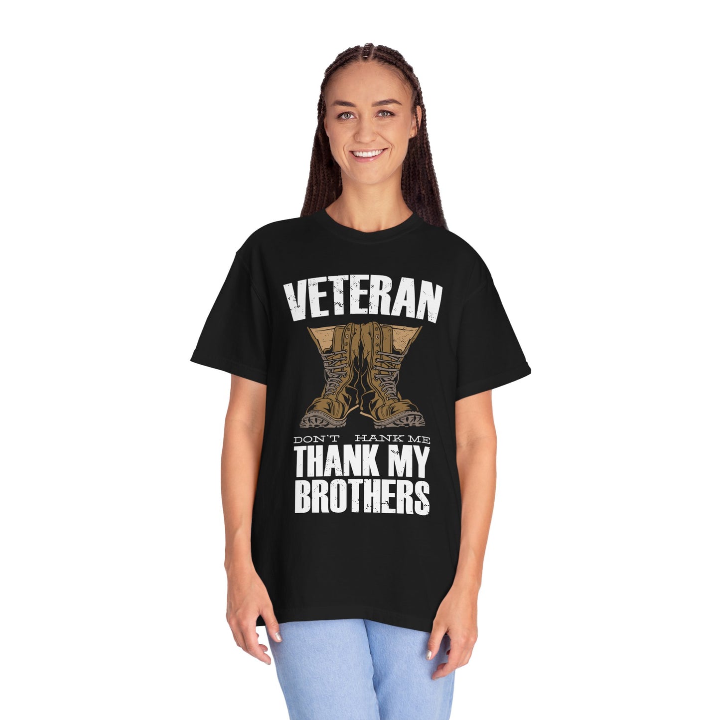 Veteran Appreciation Garment-Dyed T-Shirt, Unisex Military Tee, Veteran's Day Gift, Patriotic Shirt, Brotherhood Tee, Casual Wear