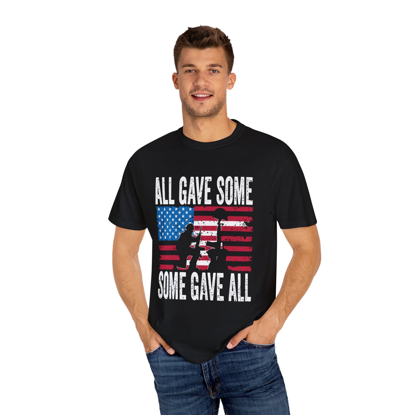 Patriotic Tribute T-Shirt, Memorial Day Shirt, Veteran Appreciation Tee, Unisex Graphic Tee, All Gave Some Some Gave All