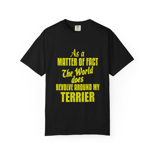 Terrier Pride T-Shirt, Funny Pet Lover Shirt, Gift for Dog Owners, Casual Wear, Unique Dog Mom Gift
