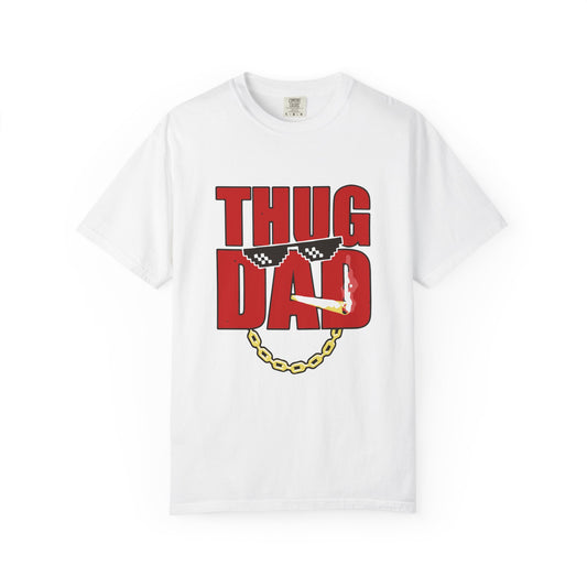 Thug Dad Tee - Cool Unisex T-Shirt for Father's Day, Gift for Dad, Casual Style, Dad Humor Shirt, Trendy Graphic Tee