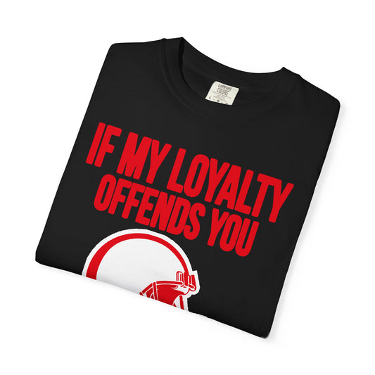Loyalty T-Shirt, Unisex Graphic Tee, Sports Fan Apparel, Perfect Gift for Game Day, Statement Shirt, Casual Everyday Wear