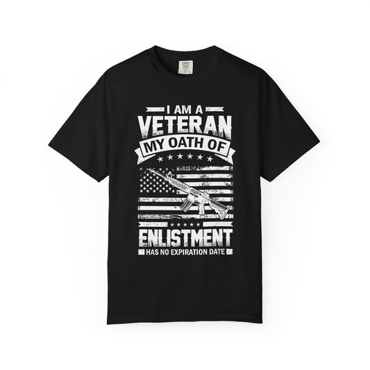 Veteran's Oath T-Shirt, Unisex Garment-Dyed Tee, Military Appreciation Gift, Patriotic Shirt, Independence Day Apparel, Veteran Support Wear