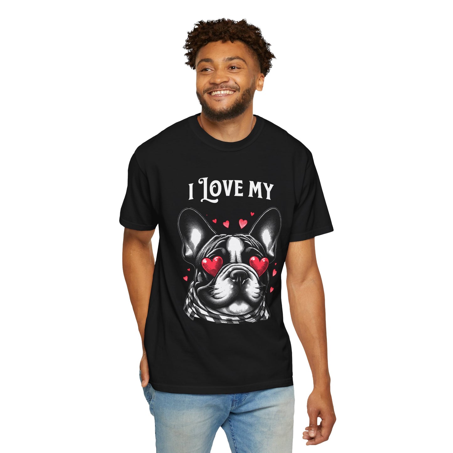 I Love My French Bulldog T-Shirt | Cute Dog Lover Gift, Unisex Casual Wear, Pet Parent Apparel, Funny Dog Tee, Animal Lover Shirt
